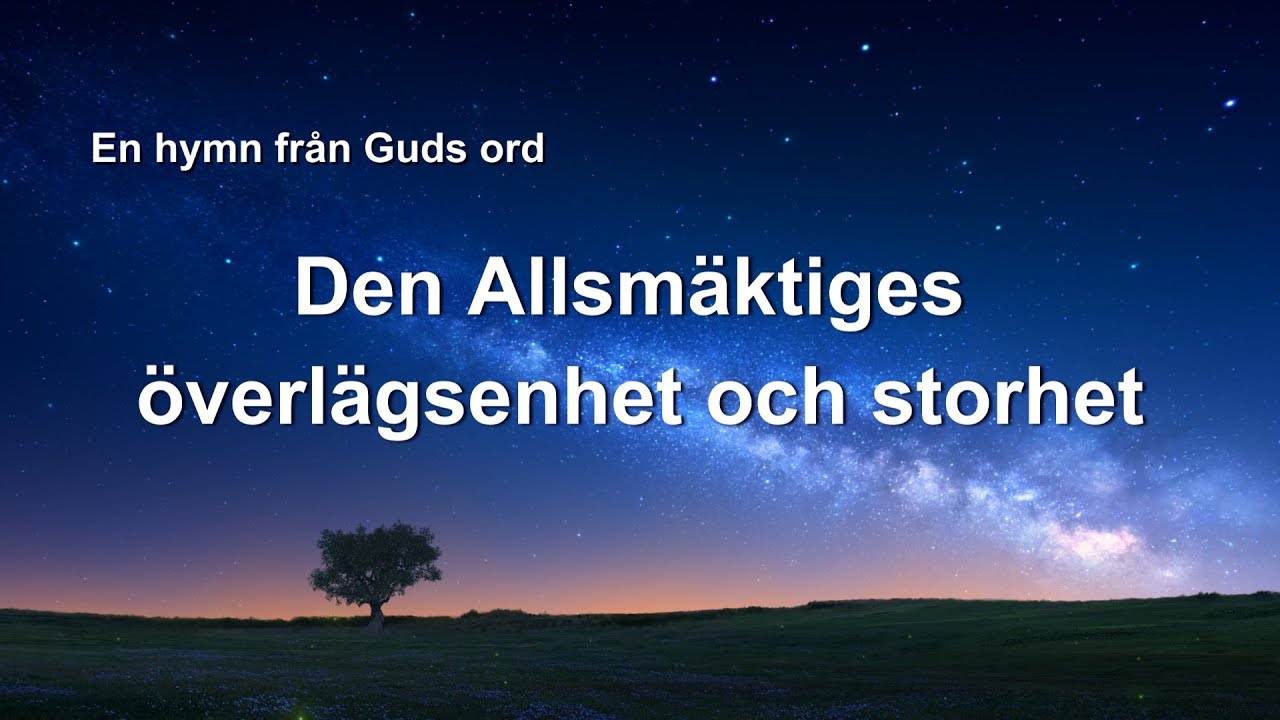 Engelsk lovsång 2019 - Den Allsmäktiges överlägsenhet och storhet (textvideo)