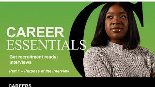Get Ready for Interviews: Part 1 Purpose of the interview