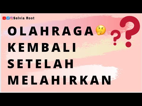 Video: Kapan Harus Melakukan Olahraga Aktif Setelah Melahirkan?