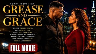 GREASE AND GRACE | Full Romantic Drama Movie | Rich Woman Falls for a Mechanic | A Tams Ferdy Film