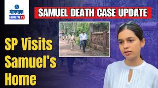 Samuel Death Case Update - SP Karpe visits Samuels Home family unavailable for statement