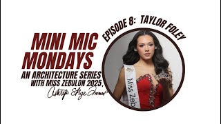 Mini Mic Monday Ep. 8 - Taylor Foley