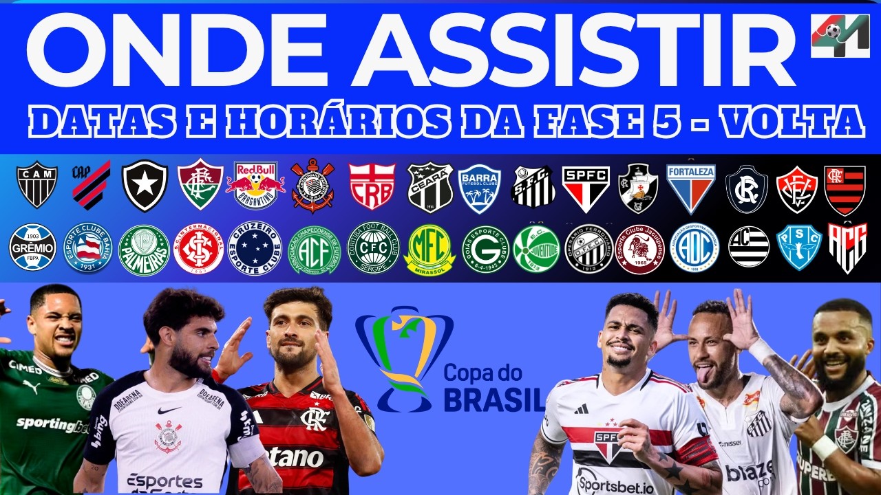 COPA DO BRASIL | ONDE ASSISTIR, DATAS E HORÁRIOS E PREMIAÇÃO POR FASE ...