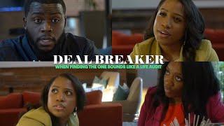 EP 1 Finding the one sounds like a life audit DEAL BREAKER