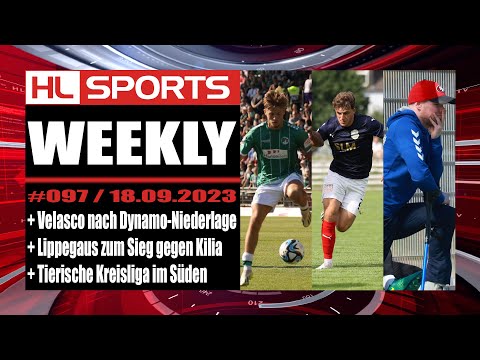 WEEKLY #97: Velasco nach Dynamo-Niederlage + Lippegaus zum Sieg gegen Kilia + Tierische Kreisliga