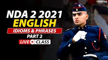 NDA 2 2021 | 500 Most Expected Questions in English | Idioms & Phrases Live Class | Part 2