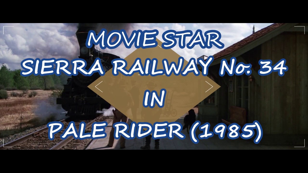 Movie Star Locomotive Sierra Railway No. 3 - YouTube