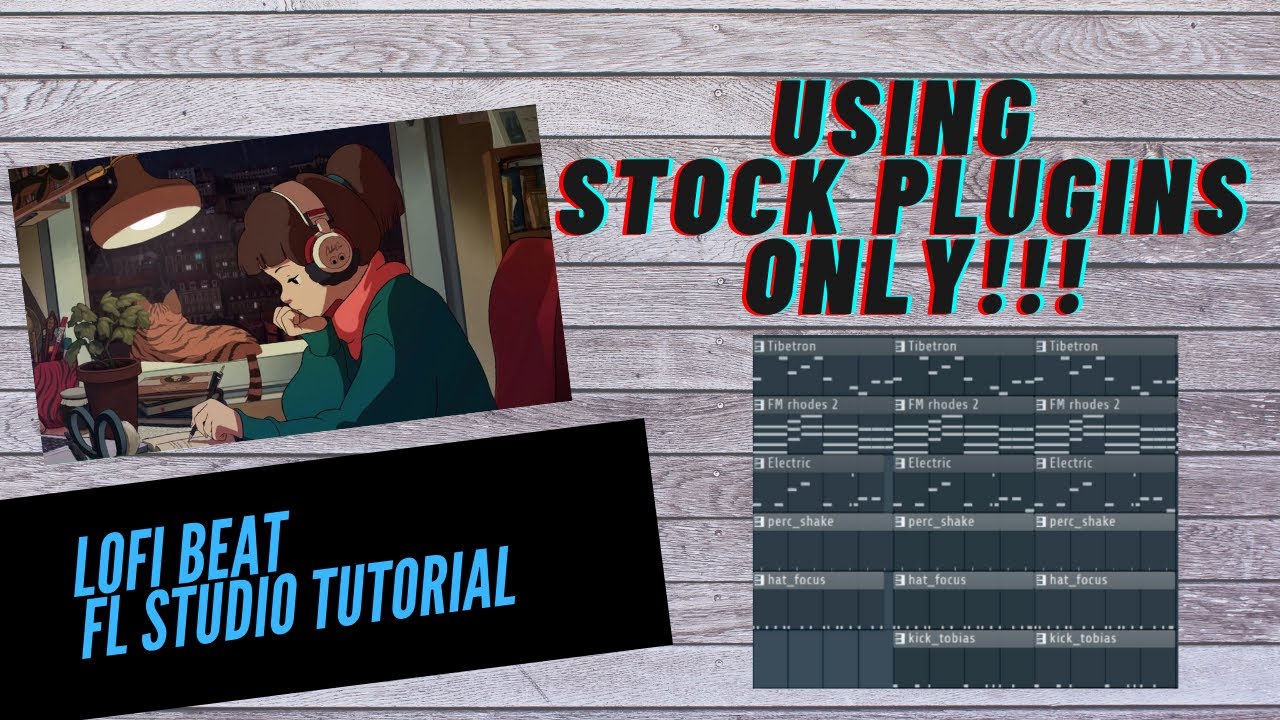 How To Make A LOFI Beat *FOR BEGINNERS* | FL STUDIO STOCK PLUGINS ONLY ...