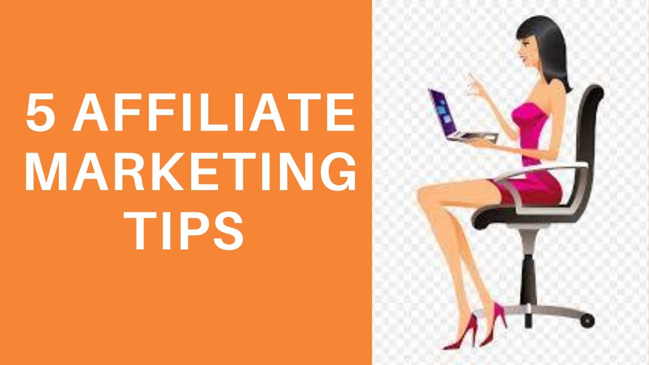 5 Affiliate Marketing Tips Used By Top Super Affiliates YouTube 5 Affiliate Marketing Tips Used By Top Super Affiliates YouTube