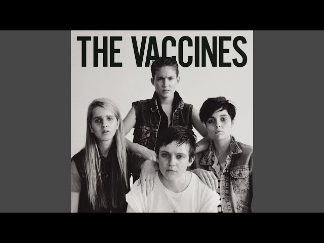 The Vaccines - All In Vain