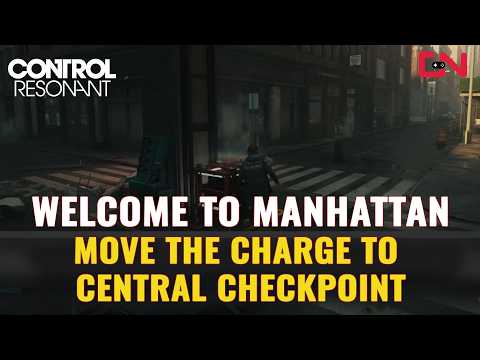 Move the Charge to Central Checkpoint Control Resonant Welcome to Manhattan Quest