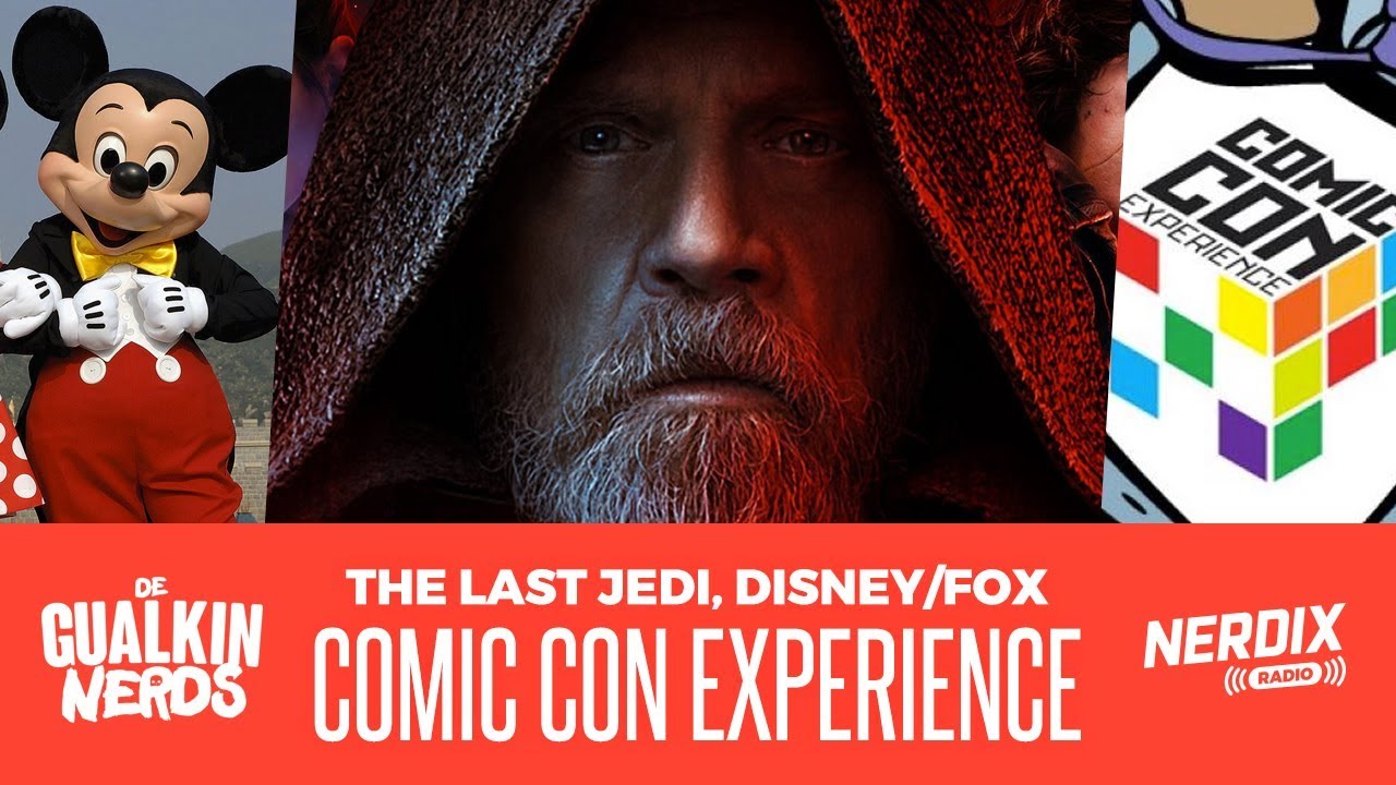 Shimaru en Comic Con Experience, Disney y The Last Jedi (Sin Spoilers) | Degualkin Nerds 62