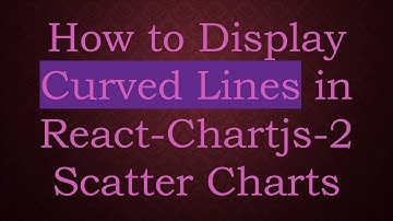 How to Display Curved Lines in React-Chartjs-2 Scatter Charts
