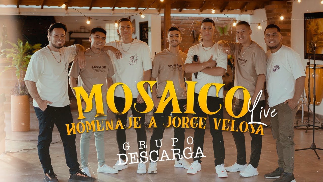 Mosaico Homenaje A Jorge Velosa - Grupo Descarga LIVE