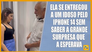 Ela se entregou a um idoso pelo 1phone 14sem saber a grande surpresa que a esperava.