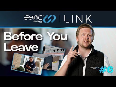 Sync Energy Link Training Series #6 | Before You Leave: Handover Checklist for Installers