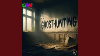Ghosthunting