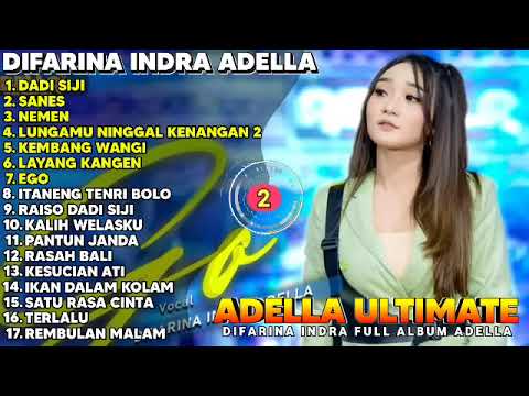 difarina indra ADELLA FULL ALBUM 2023 TERBARU | DADI SIJI