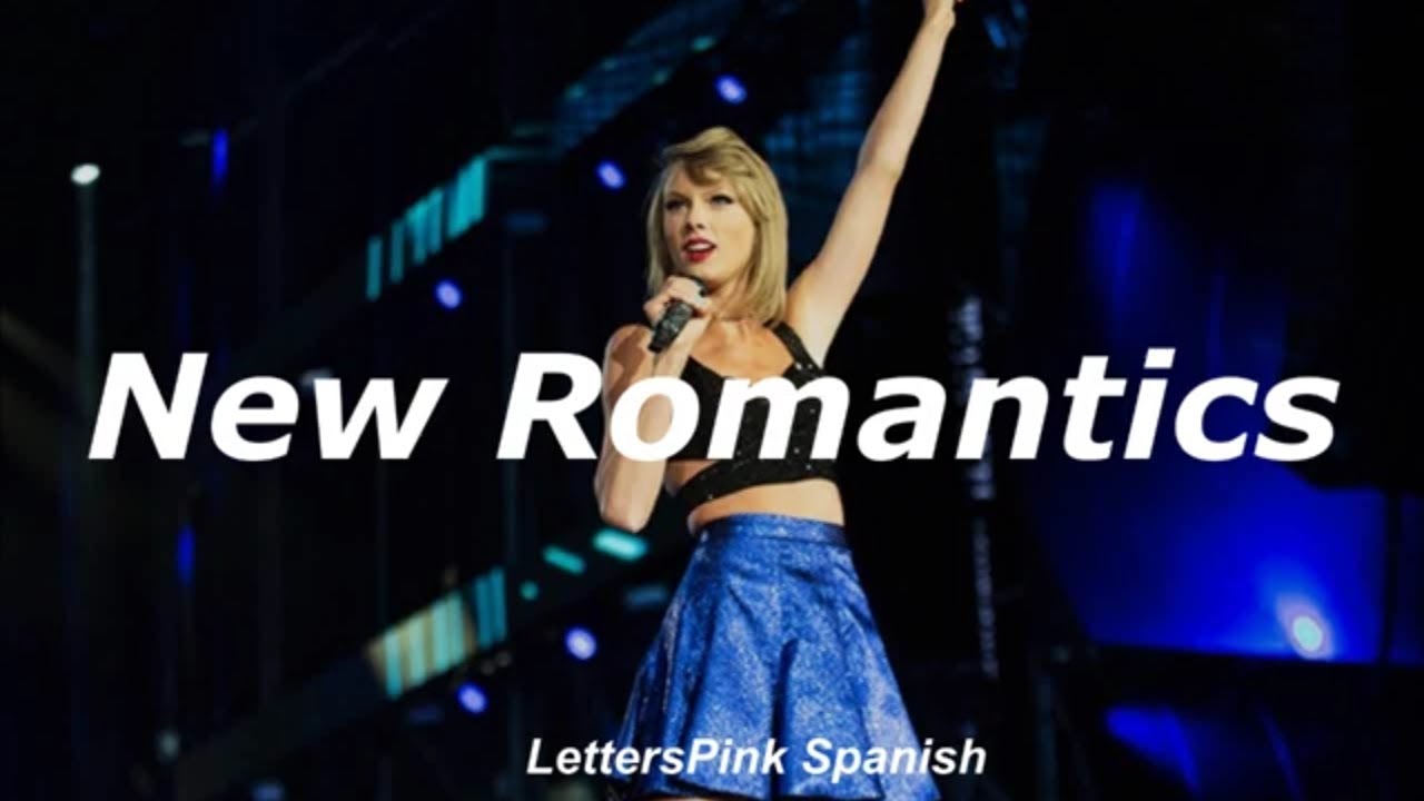 New Romantics; Taylor Swift // Lyrics YouTube