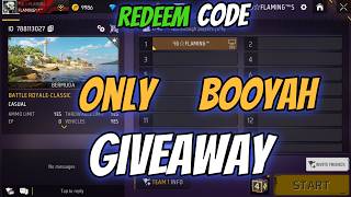 FREE FIRE LIVE GIVEAWAY ONLY BOOYAH WIN REEDEEM COBE