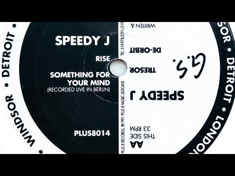 Speedy J • Something For Your Mind (1991)