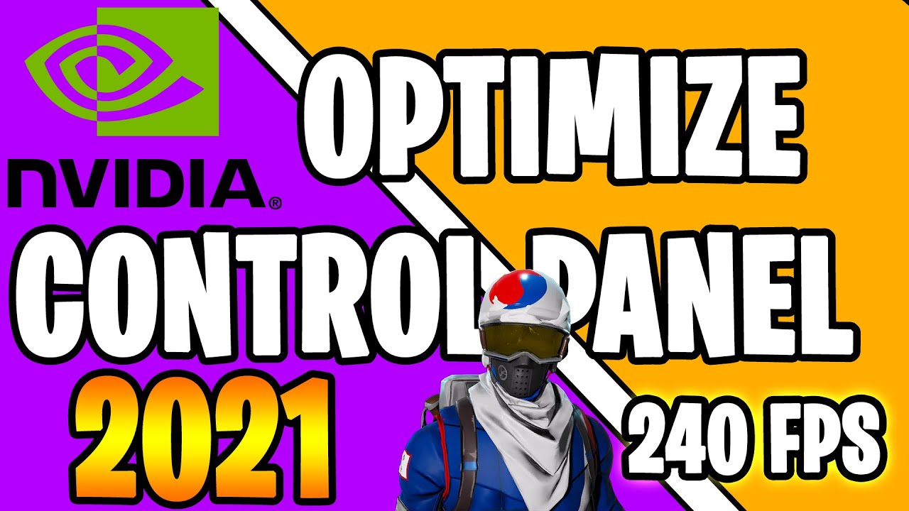 Optimize Nvidia Control Panel for GAMING in 2021 (Best Performance ...