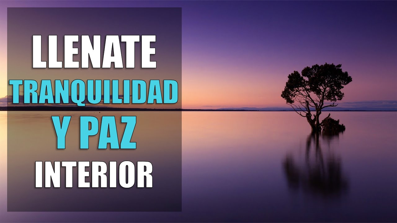 Música para tener paz interior y sanar tu mente con tranquilidad - YouTube