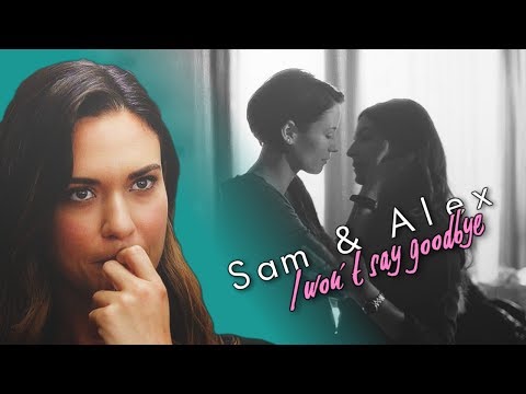 Sam & Alex // I won't say goodbye [+3x04]