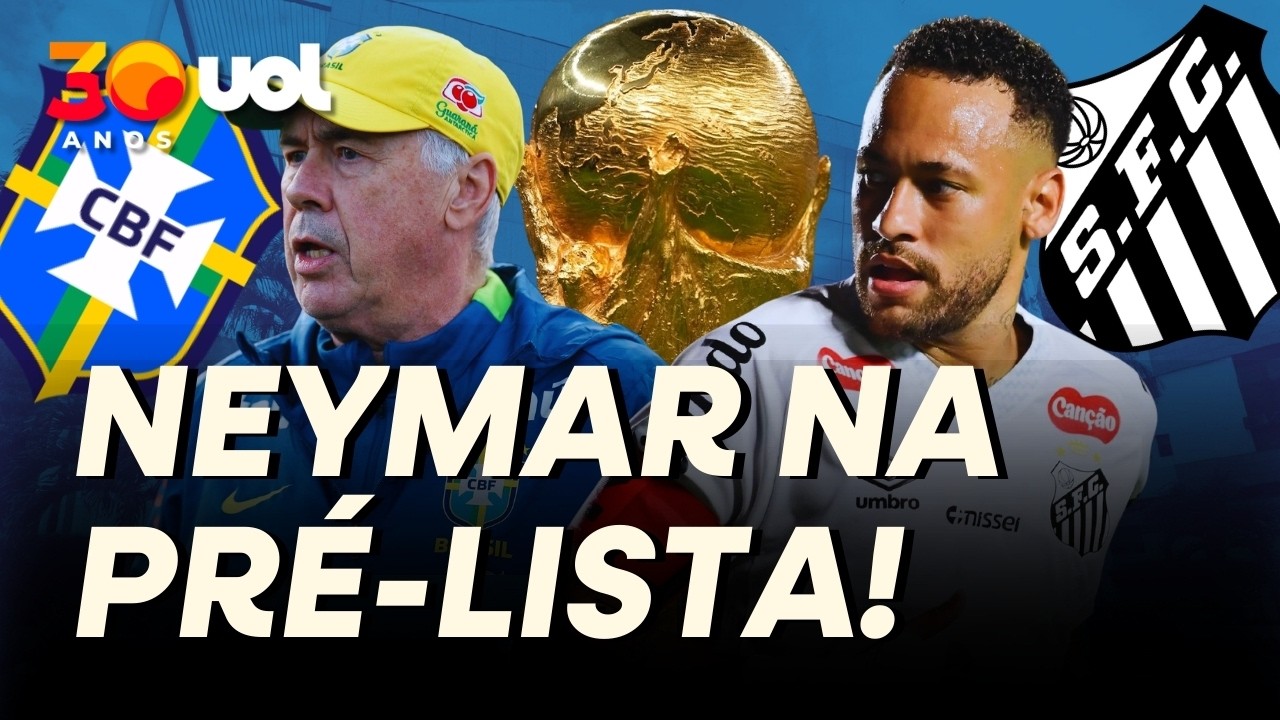 NEYMAR ENTRA NA PRÉ-LISTA DA SELEÇÃO BRASILEIRA, MAS NÃO JOGARÁ AMANHÃ SOB OLHAR DE ANCELOTTI