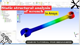 Famous Static structural analysis of wrench in Ansys Workbench | Spanner analysis in Ansys -Ansys Workbench Wealth