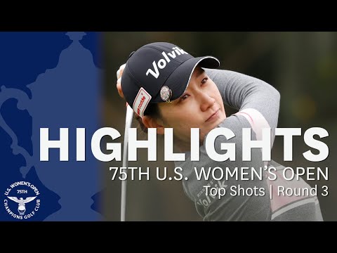 Top Shots, Round 3: 2020 U.S. Women's Open