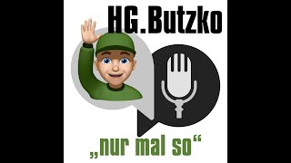 HG. Butzko – Ein neuer Podcast stellt sich vor (Folge 1)