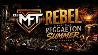 İsyankar - Rebel ( Spanish Reggaeton Summer Mix ) Mustafa Sandal & DJ Mft - Cover Türkçe Pop Remix