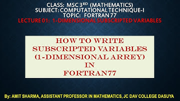 004: FORTRAN PROGRAM FOR   1-DIMENSIONAL SUB SCRIPTED VARIABLES