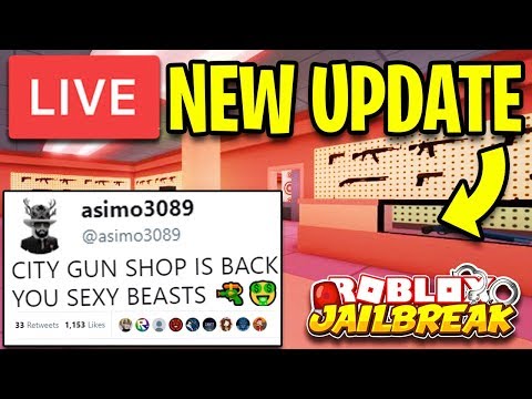 JAILBREAK NEW UPDATE IS HERE! | City Gun Shop Returns! New Jewelry Store! | Roblox Jailbreak LIVE - JAILBREAK NEW UPDATE IS HERE! | City Gun Shop Returns! New Jewelry Store! | Roblox Jailbreak LIVE