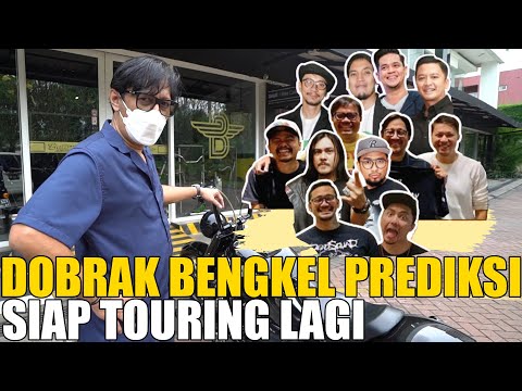 DOBRAK BENGKEL PREDIKSI.. ANDRE, DESTA, VINCENT, TORA CUSTOM MOTOR UNTUK TOURING LAGI
