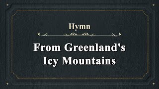 [A Hymn Accompaniment] From Greenland's Icy Mountains (English) | playing the ‘Electone’