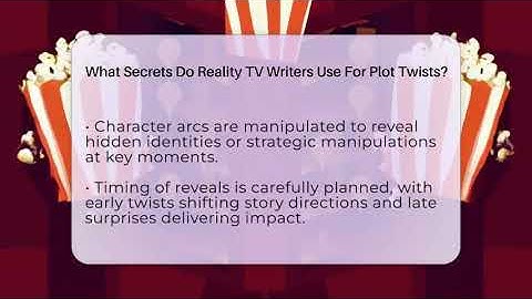 What Secrets Do Reality TV Writers Use For Plot Twists? - The Reality Radar