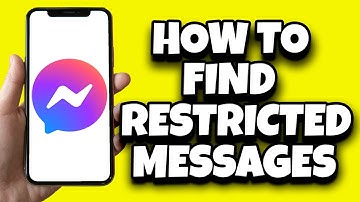 How To Find Restricted Messages On Messenger (Easy)