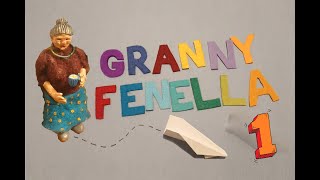 Granny Fenella - Episode 1