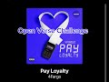 4Fargo Pay Loyalty Open Verse Challenge mp3