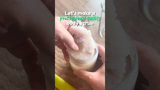 how to make a body scrub like a skincare formulator 🧪