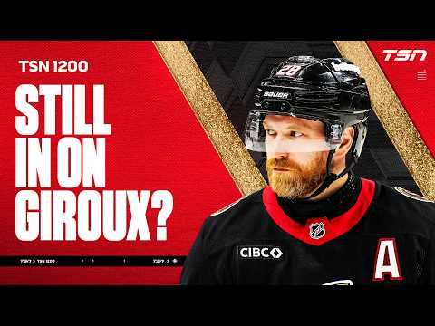 The Sens are still a great fit for Giroux | TSN 1200