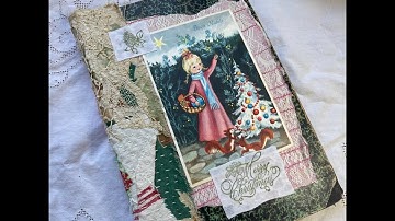 Christmas junk journal | how to make a soft spine and cover from an old book and fast signatures
