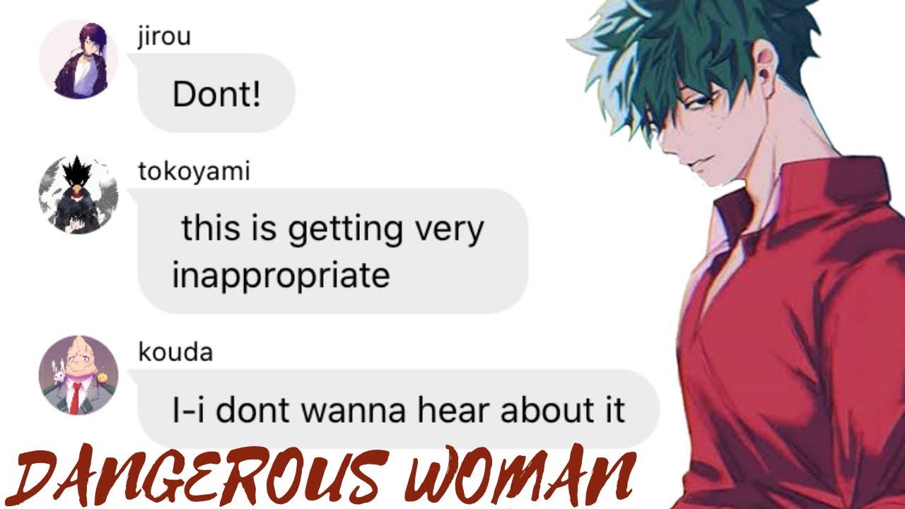Bnha lyric prank “Dangerous woman” (male version) everyone is simping on deku👀 | the jealous trio?|