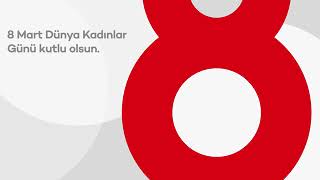 8 Mart Dünya Kadınlar Günü Kutlu Olsun.