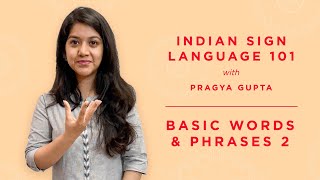 4 - Indian Sign Language 101 - Basic Words 2