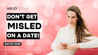 The Big Problem with First Impressions: Don't get Misled on a Date! (Women's Edition)