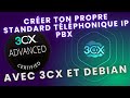 Créer ton propre standard téléphonique IP PBX avec 3CX et Debian