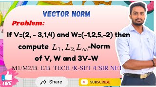 Vector L1, L2, L∞ Norms| V =(2,-3,1,4) , W = (-1,2,5,-2) & 3V-W | VTU Engineering Maths | SK Academy